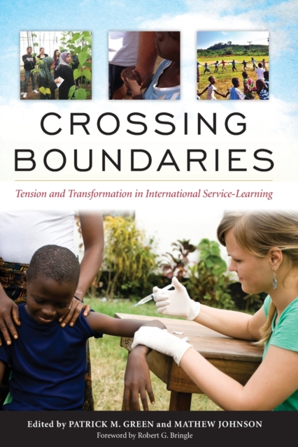 Crossing Boundaries : Tension and Transformation in International Service-Learning, Paperback / softback Book