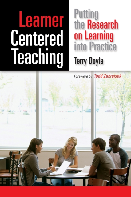 Learner-Centered Teaching : Putting the Research on Learning into Practice, Hardback Book