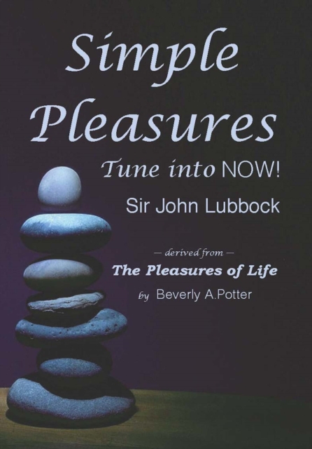 Simple Pleasures : Tune Into Now!, Paperback / softback Book