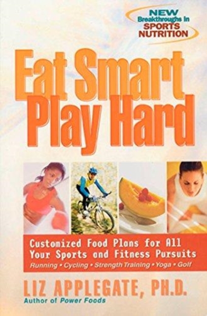 Eat Smart, Play Hard, Paperback / softback Book