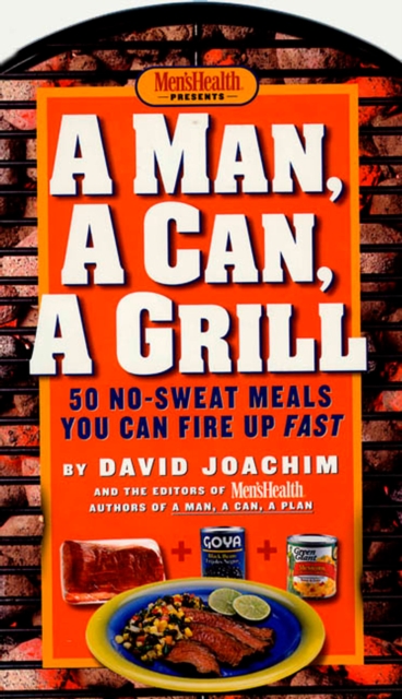 A Man, A Can, A Grill, Hardback Book