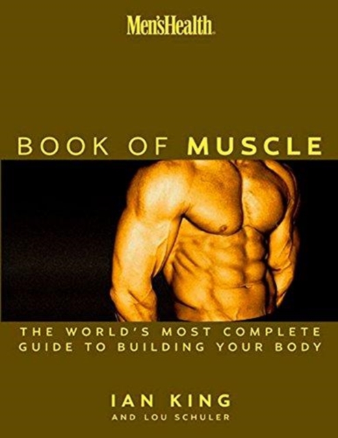 Men's Health The Book Of Muscle, Hardback Book