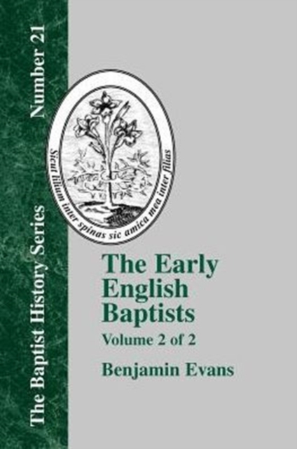 The Early English Baptists - Volume 2, Paperback / softback Book