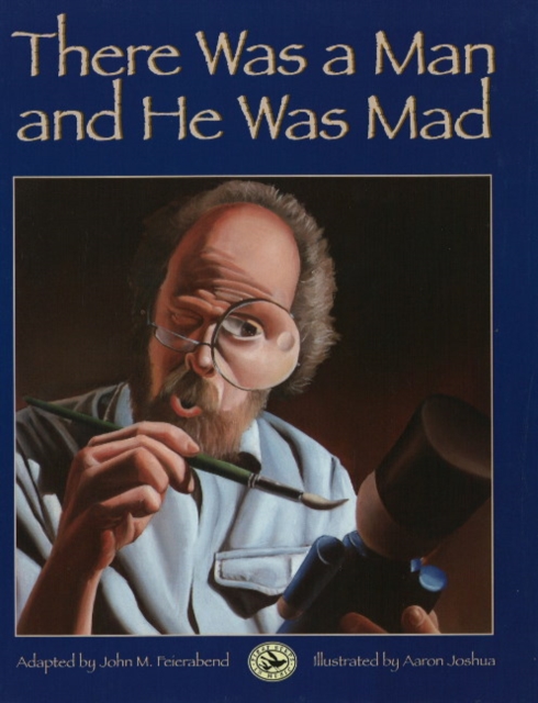 There Was a Man and He Was Mad, Hardback Book