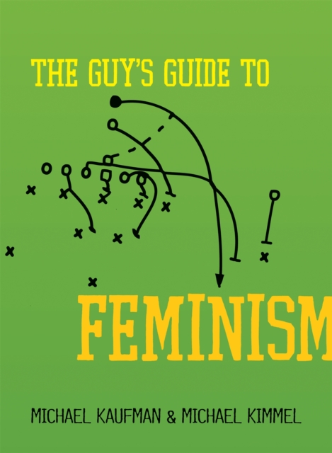 The Guy's Guide to Feminism, Paperback / softback Book