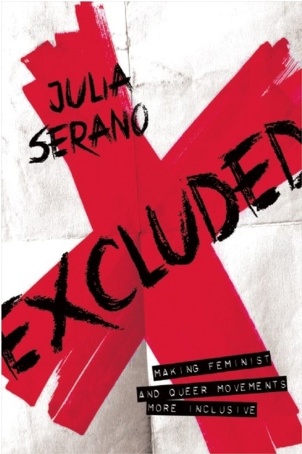 Excluded : Making Feminist and Queer Movements More Inclusive, Paperback / softback Book