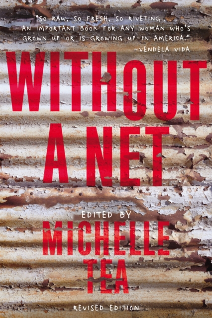 Without a Net, 2nd Edition : The Female Experience of Growing Up Working Class, Paperback / softback Book