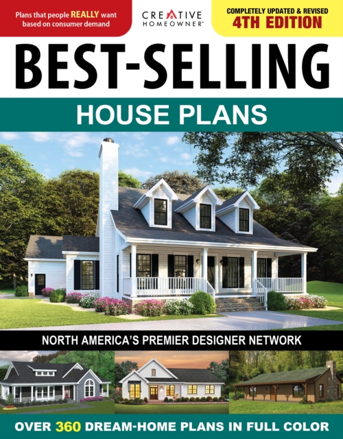Best-Selling House Plans 4th Edition : Over 360 Dream-Home Plans in Full Color, Paperback / softback Book