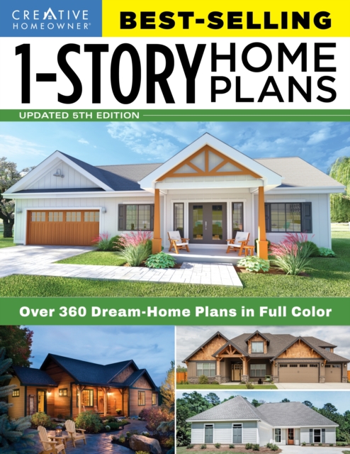 Best-Selling 1-Story Home Plans, 5th Edition : Over 360 Dream-Home Plans in Full Color, Paperback / softback Book