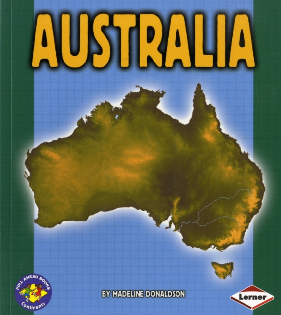 Australia : Pull Ahead Books - Continents, Paperback / softback Book