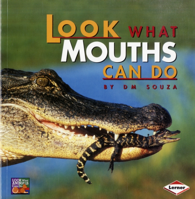 Look What Mouths Can Do, Paperback Book