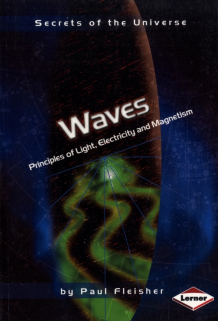 Waves : Principles of Light, Electricity, and Magnetism, Paperback / softback Book