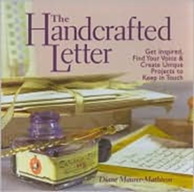 The Handcrafted Letter, Hardback Book