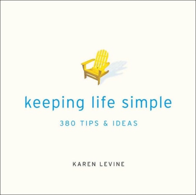 Keeping Life Simple, Hardback Book