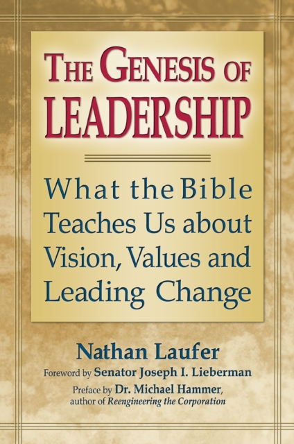 Genesis of Leadership : What the Bible Teaches us about Vision, Values and Leading Change, EPUB eBook