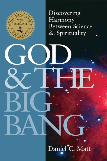 God and the Big Bang : Discovering Harmony Between Science & Spirituality, EPUB eBook