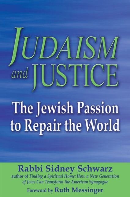 Judaism and Justice : The Jewish Passion to Repair the World, EPUB eBook