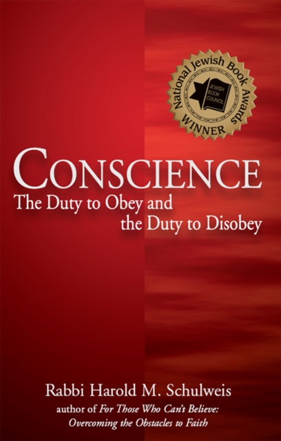 Conscience : The Duty to Obey and the Duty to Disobey, EPUB eBook