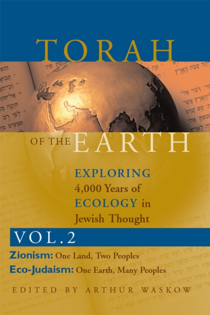 Torah of the Earth : Exploring 4,000 Years of Ecology in Jewish Thought, EPUB eBook