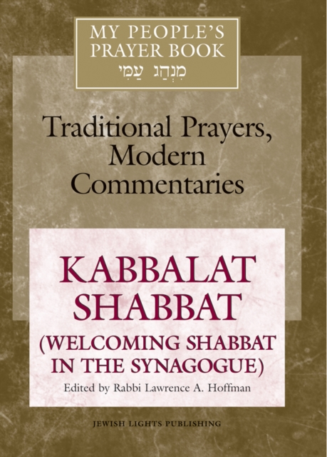 My People's prayer Book Vol 8 : Kabbalah Shabbat (Welcoming Shabbat in The Synagogue), EPUB eBook