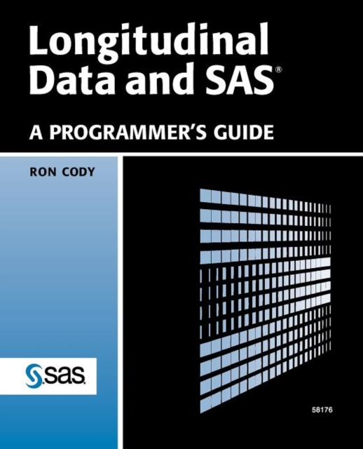 Longitudinal Data and SAS : A Programmer's Guide, Paperback / softback Book