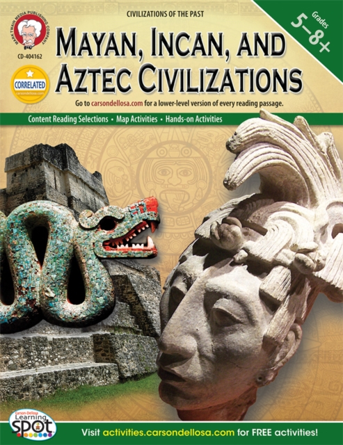 Mayan, Incan, and Aztec Civilizations, Grades 5 - 8, PDF eBook