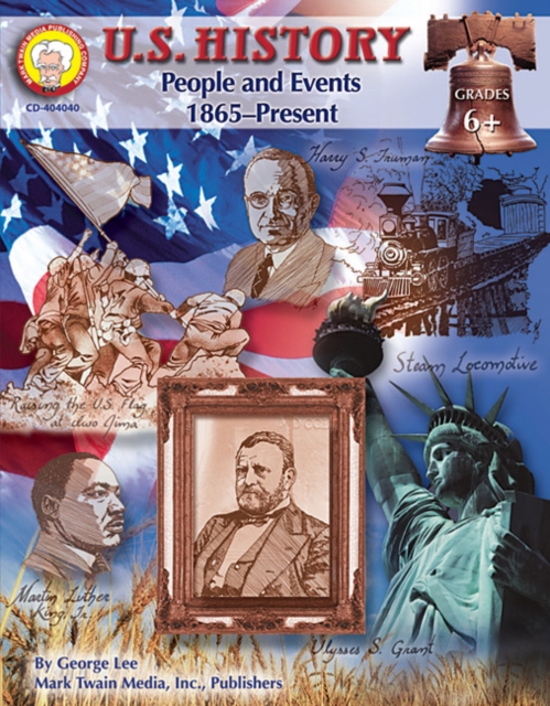 U.S. History, Grades 6 - 8 : People and Events: 1865-Present, PDF eBook