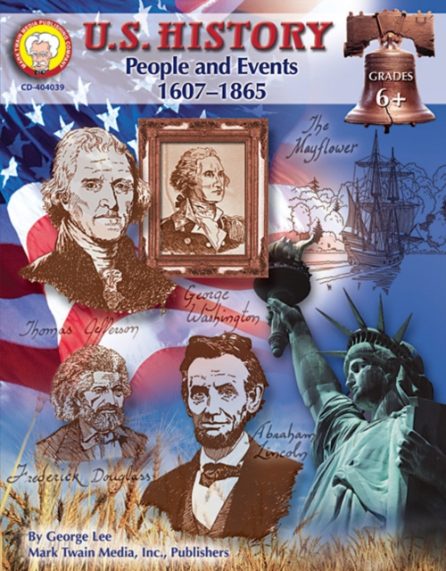 U.S. History, Grades 6 - 8 : People and Events: 1607-1865, PDF eBook
