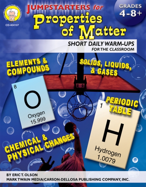 Jumpstarters for Properties of Matter, Grades 4 - 8, PDF eBook