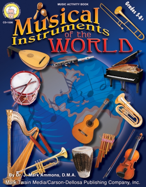 Musical Instruments of the World, Grades 5 - 8, PDF eBook