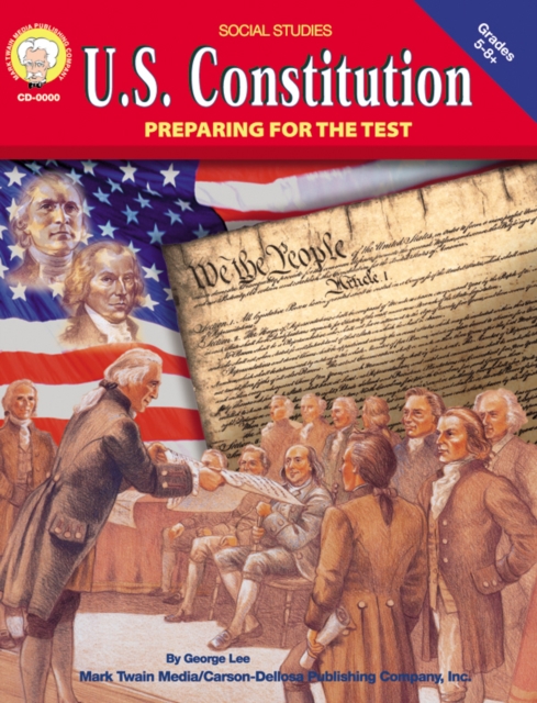 U.S. Constitution, Grades 5 - 8 : Preparing for the Test, PDF eBook