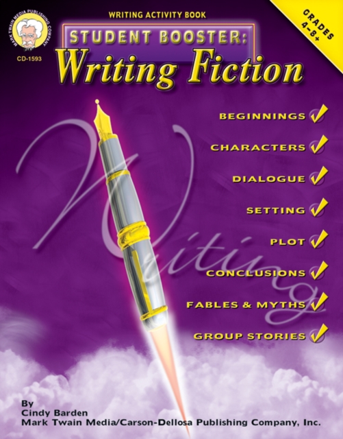 Student Booster: Writing Fiction, Grades 4 - 8, PDF eBook