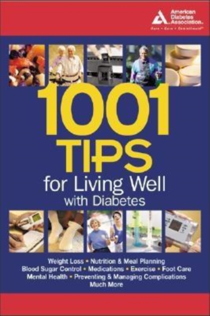1001 Tips for Living Well with Diabetes, Paperback / softback Book