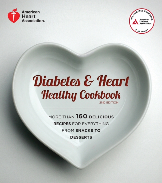 Diabetes and Heart Healthy Cookbook, Paperback / softback Book