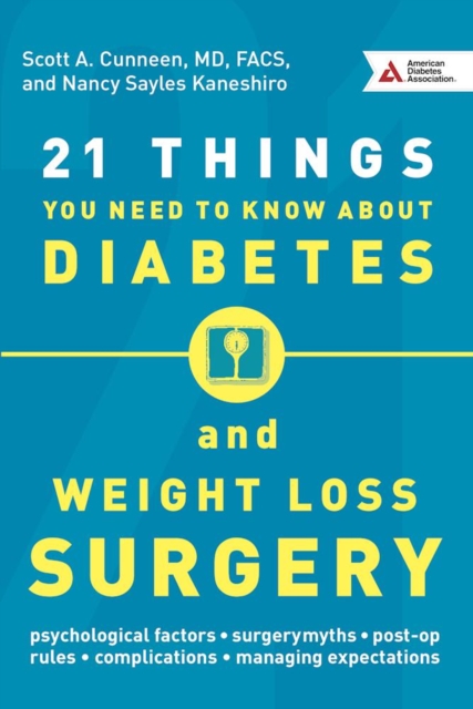 21 Things You Need To Know About Diabetes and Weight-Loss Surgery, Paperback / softback Book