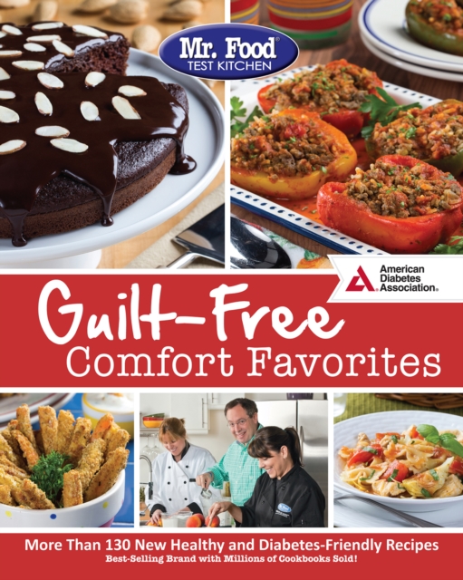 Mr. Food Test Kitchen's Guilt-Free Comfort Favorites, Paperback / softback Book