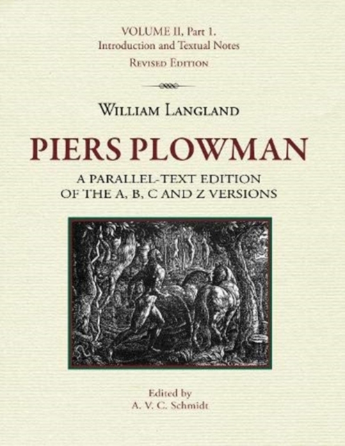 Piers Plowman: A Parallel-Text Edition of the A, B, C and Z Versions : Volume II, Part 1. Introduction and Textual Notes, Paperback / softback Book