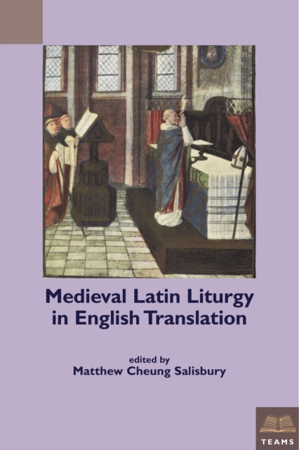 Medieval Latin Liturgy in English Translation, Hardback Book