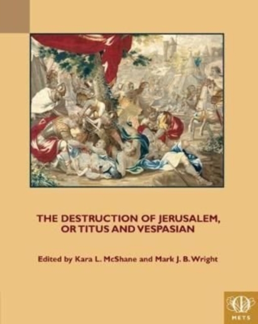 The Destruction of Jerusalem, or Titus and Vespasian, Hardback Book
