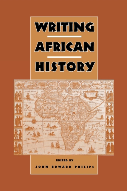 Writing African History, Paperback / softback Book