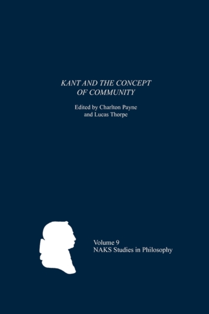 Kant and the Concept of Community, Paperback / softback Book