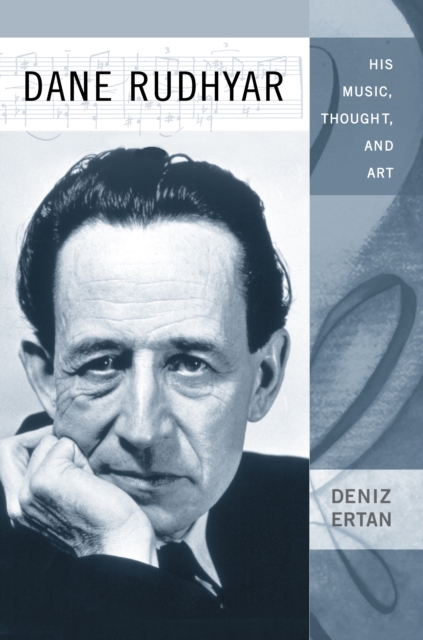 Dane Rudhyar : His Music, Thought, and Art, PDF eBook