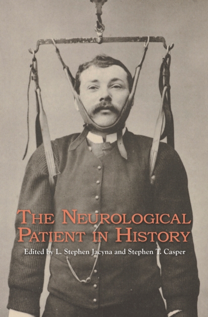 The Neurological Patient in History, PDF eBook