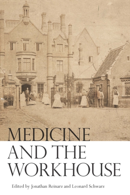Medicine and the Workhouse, PDF eBook