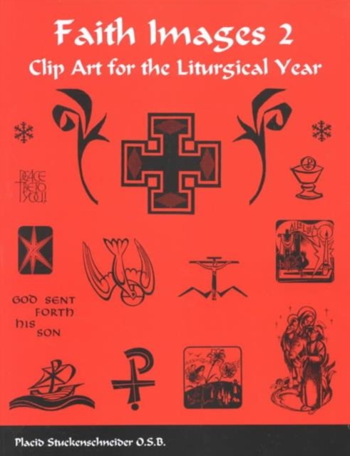 Faith Images 2 : Clip-Art for the Liturgical Year, Paperback / softback Book
