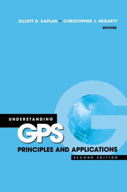 Understanding GPS : Principles and Applications, Hardback Book