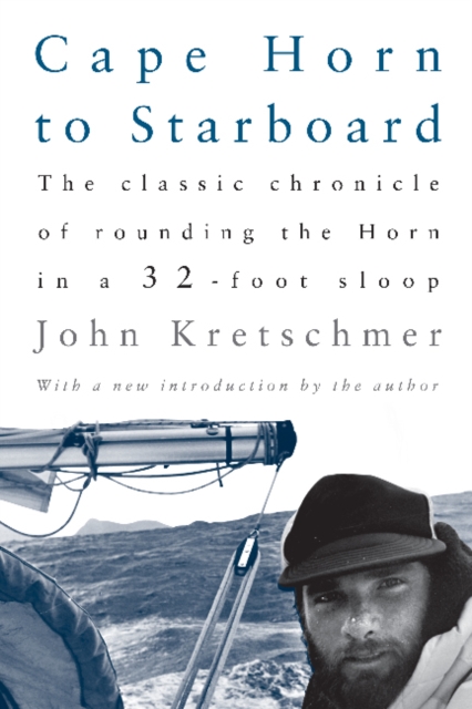 Cape Horn to Starboard, Paperback / softback Book