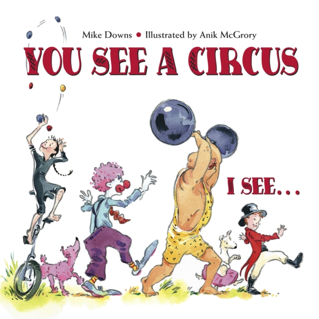 You See a Circus, I See..., Paperback / softback Book