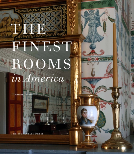 The Finest Rooms in America, Hardback Book