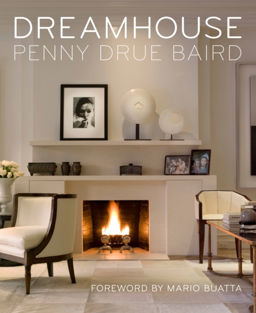Dreamhouse : Penny Drue Baird, Hardback Book